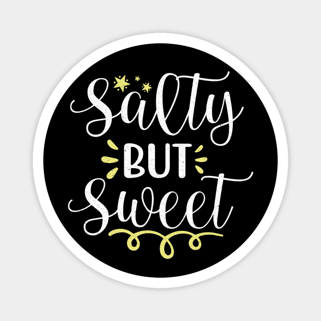 Salty But Sweet Magnet by The WYLD Tribe
